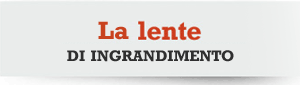 La lente di ingrandimento