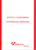 AFFITTI E CONDOMINIO  CONFEDILIZIA RISPONDE