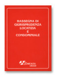 RASSEGNA DI GIURISPRUDENZA LOCATIZIA E CONDOMINIALE - VOLUME II