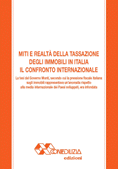 MITI E REALTÀ DELLA TASSAZIONE  DEGLI IMMOBILI IN ITALIA  IL CONFRONTO INTERNAZIONALE