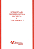 RASSEGNA DI GIURISPRUDENZA LOCATIZIA E CONDOMINIALE