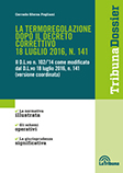 LA TERMOREGOLAZIONE DOPO IL DECRETO CORRETTIVO 18 LUGLIO 2016, N. 141