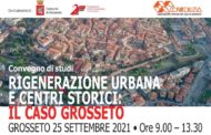 Rigenerazione urbana e centri storici: il caso Grosseto