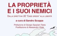 La proprietà e i suoi nemici – Dalla direttiva UE “case green” alla libertà