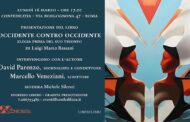 Presentazione del libro “Occidente contro occidente. Elegia prima del suo trionfo”
